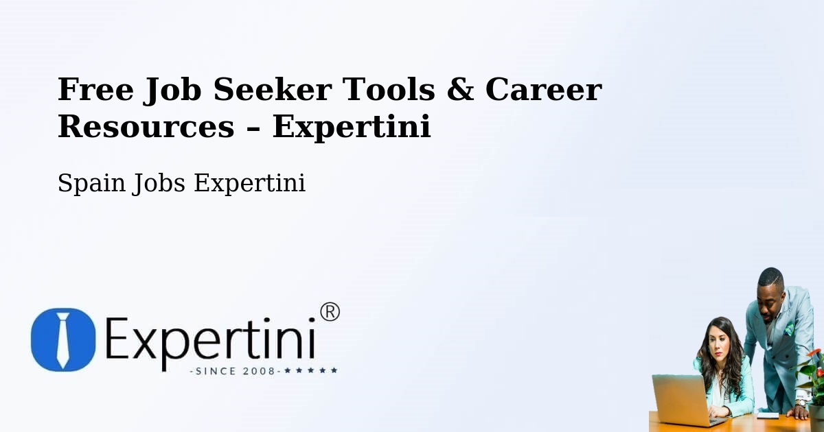Free Job Seeker Tools & Career Resources – Errenteria - Errenteria, Spain Jobs Expertini